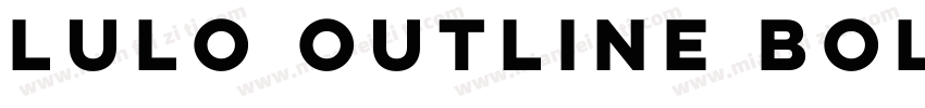 Lulo Outline Bold字体转换